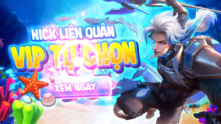 NICK LIÊN QUÂN TỰ CHỌN
